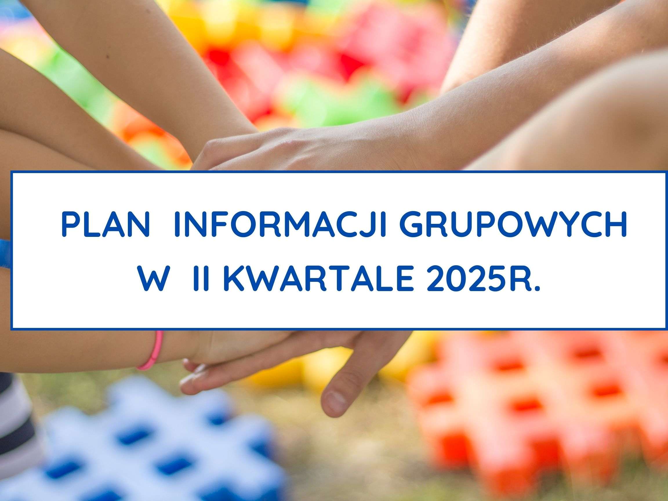 Zdjęcie artykułu Plan  informacji grupowych  z doradcą zawodowym w II kwartale 2025r.