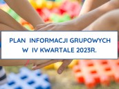 Obrazek dla: Plan  informacji grupowych  z doradcą zawodowym w IV kwartale 2023r.