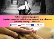 Obrazek dla: Nabór na szkolenie grupowe „Opiekun osoby starszej i niepełnosprawnej wraz z kursem pierwszej pomocy” w ramach Europejskiego Funduszu Społecznego Plus