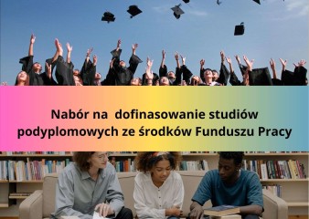 Zdjęcie artykułu Nabór wniosków na dofinansowanie studiów podyplomowych