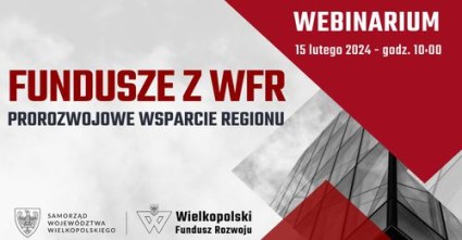 Zdjęcie artykułu Wielkopolski Fundusz Rozwoju zaprasza na pierwszy w nowym...